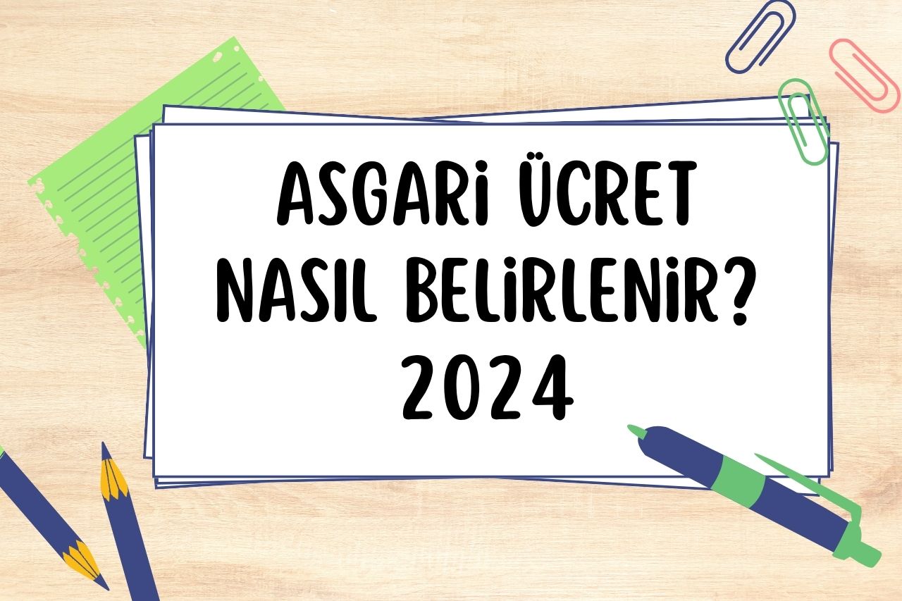 Asgari Ücret Nasıl Belirlenir?