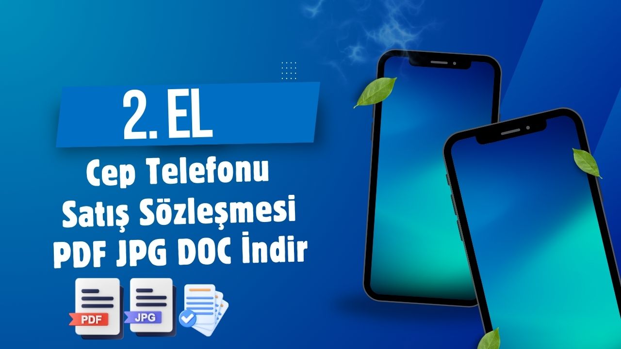 2.El Cep Telefonu Satış Sözleşmesi PDF JPG DOC İndir