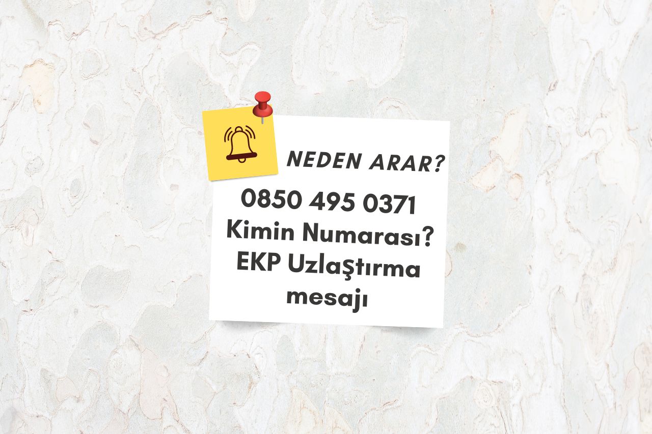 08504950371 Kimin Numarası? EKP Uzlaştırma mesajı