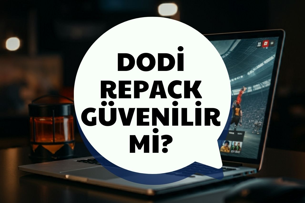 Dodi Repack Güvenilir Mi?