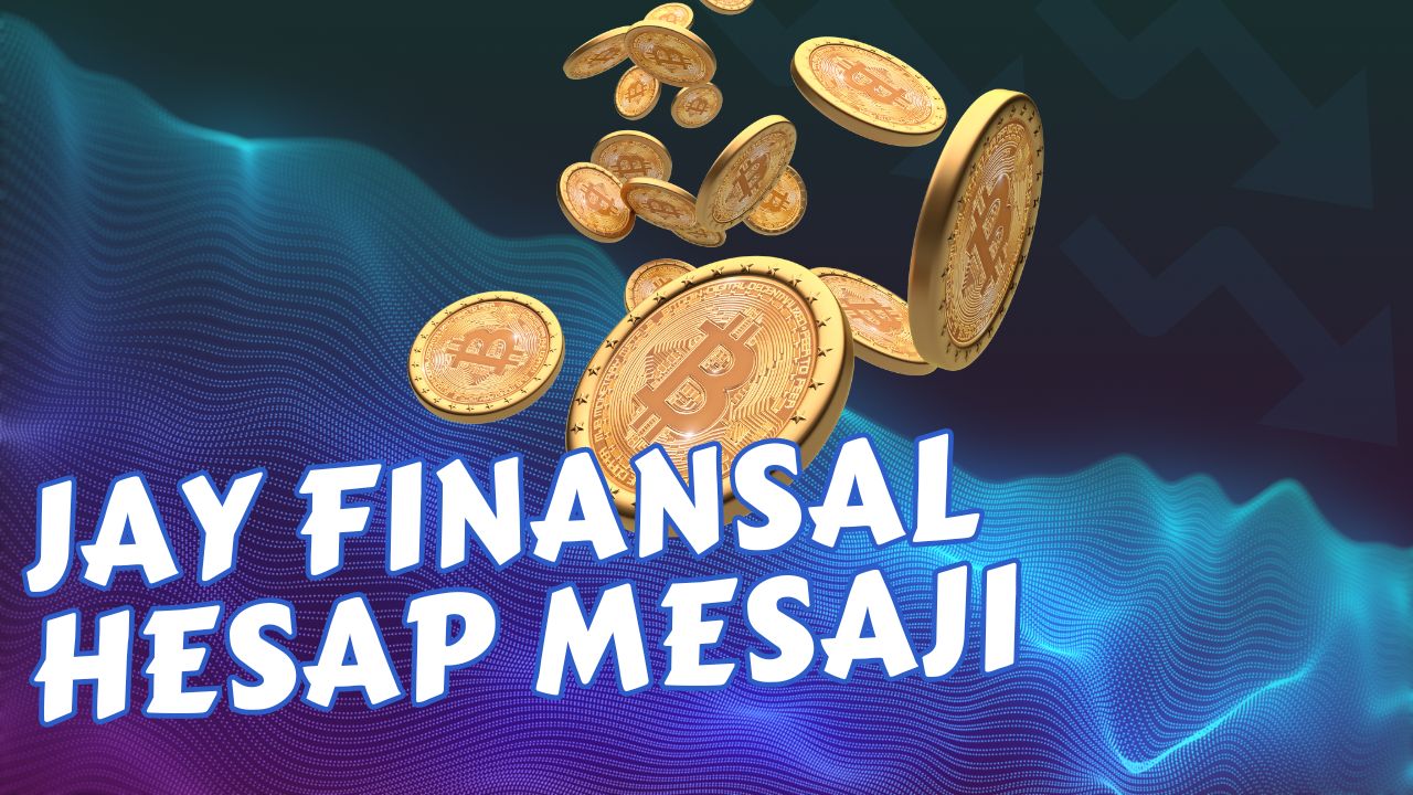 Jay Finansal Hesap Mesajı Nedir?