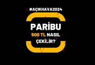 Paribu 500 TL Kampanyası Nasıl Çekilir?