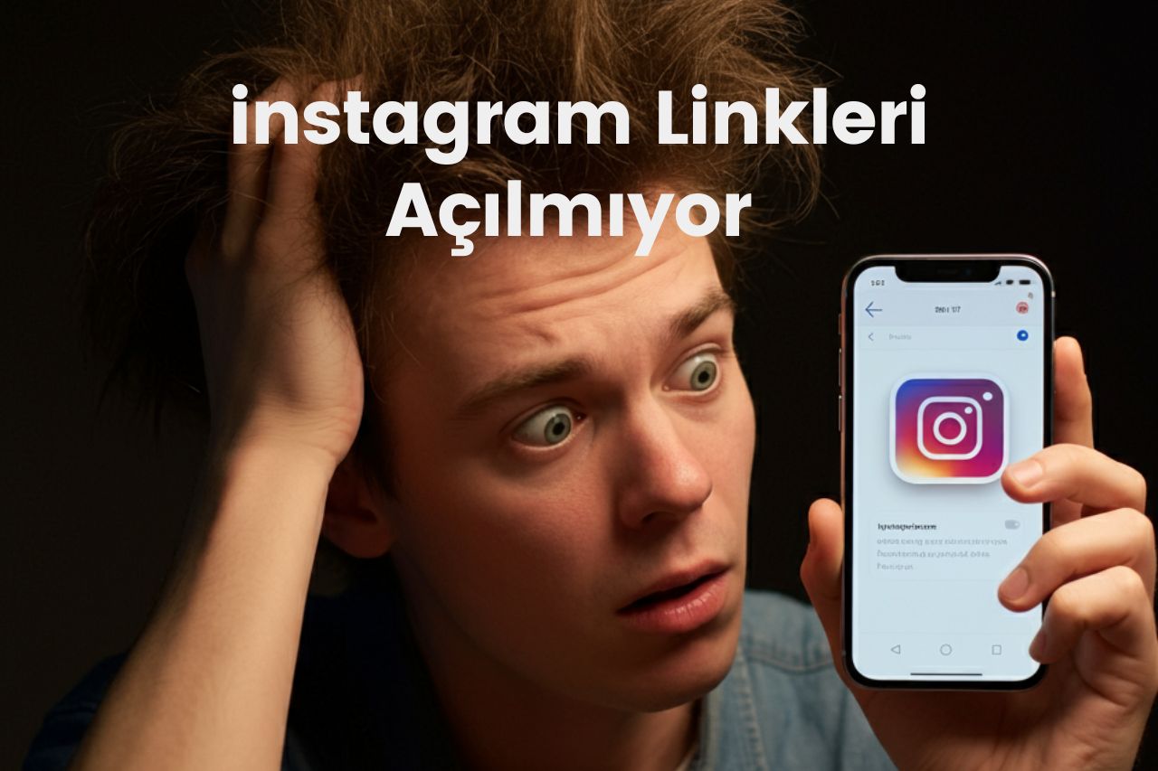 instagram Linkleri Açılmıyor 2024