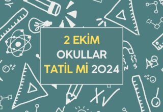 2 Ekim Okullar Tatil Mi 2024