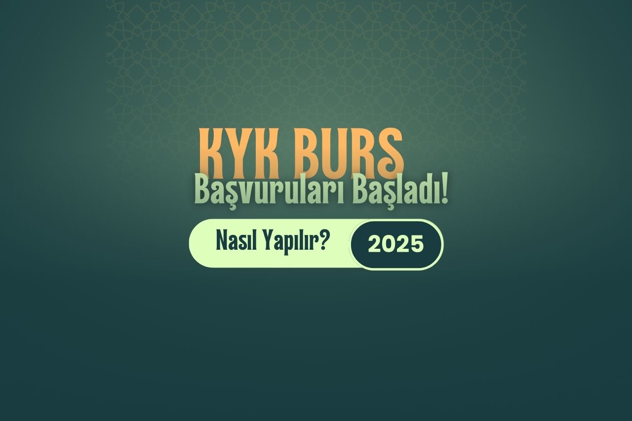 KYK Burs Başvurusu 2025