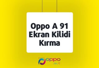 Oppo A 91 Ekran Kilidi Kırma