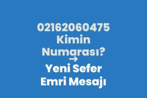 02162060475 Kimin Numarası Bagdat M.P Yeni Sefer Görev Emri Mesajı