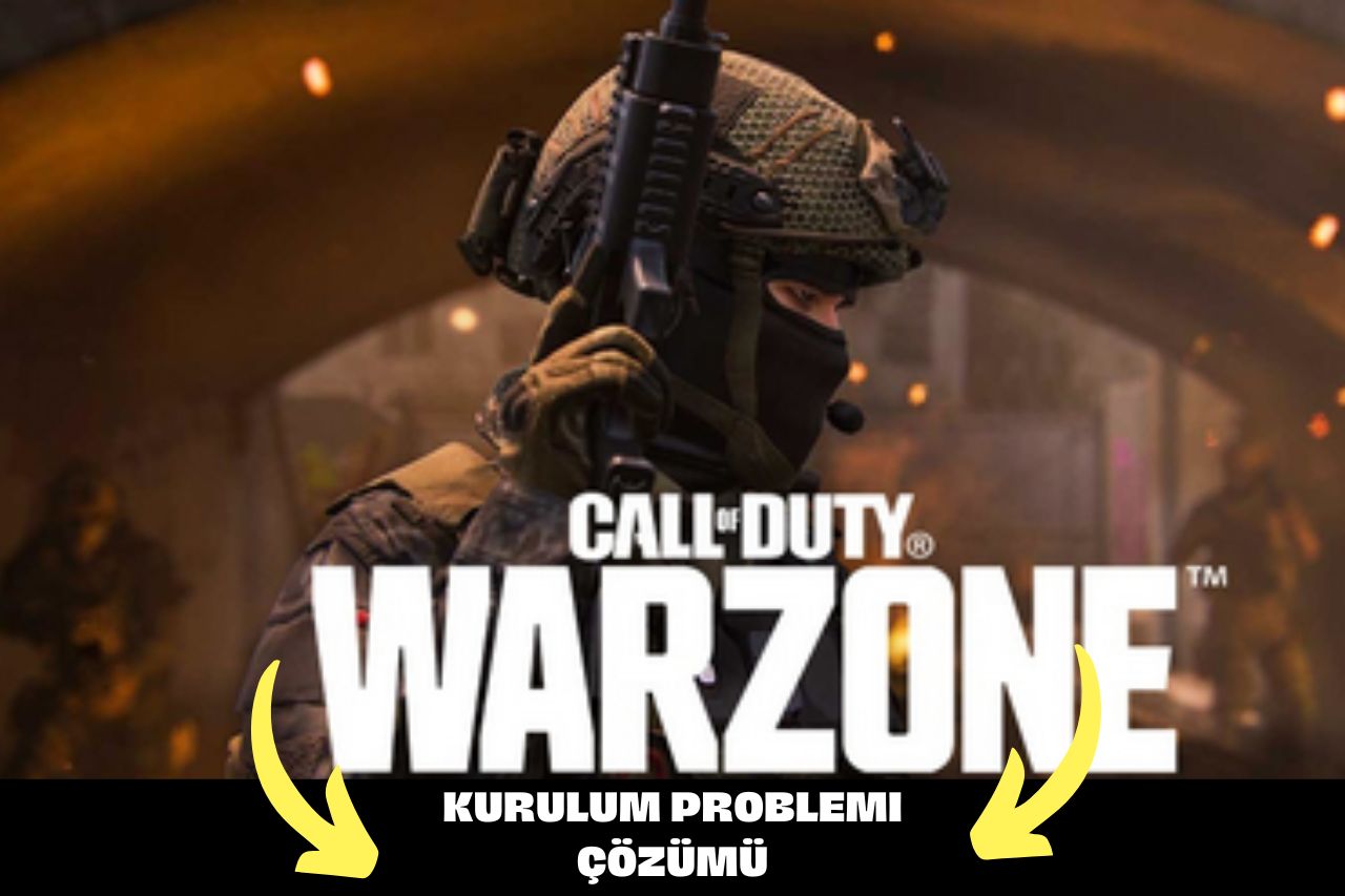 CoD Warzone Kurulum Problemi?