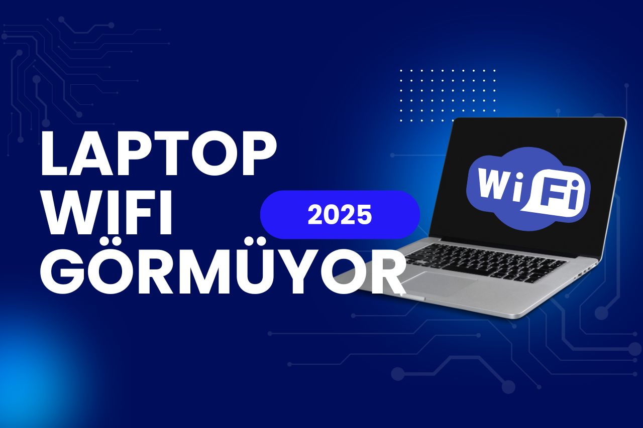 Laptop Wifi Görmüyor 2025