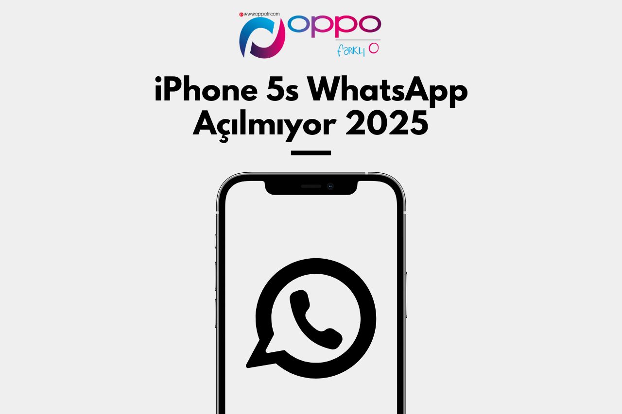 iPhone 5s WhatsApp Açılmıyor 2025: Sorununuzun Çözümü Burada!