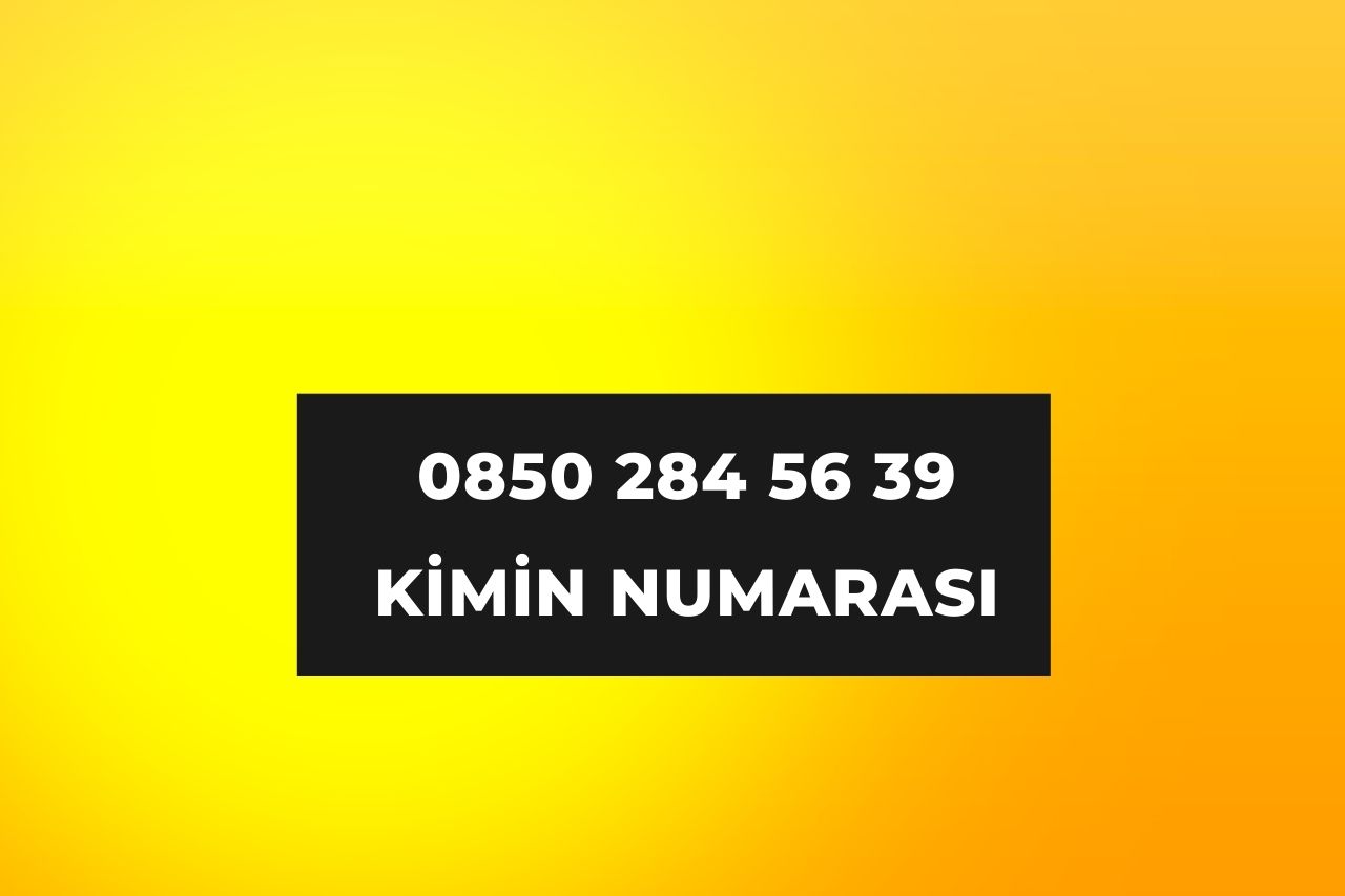 08502845639 Kimin Numarası